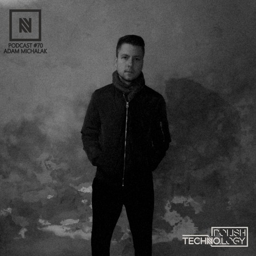 Polish Techno.logy | Podcast #70 | Adam Michalak