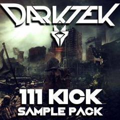Darktek "111 Kick" Sample pack! (DEMO)