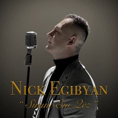 Nick Egibyan - Sirum Em Qez