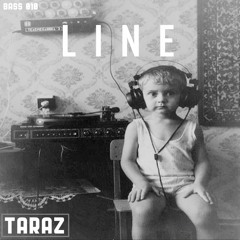 TARAZ - Line [BASS 010]