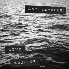 Love & Squalor (prod. aimless)