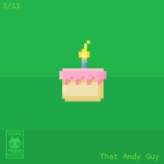 That Andy Guy - 3-11(ThreeILLeven)