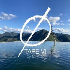 ØTape VI By MrCØ