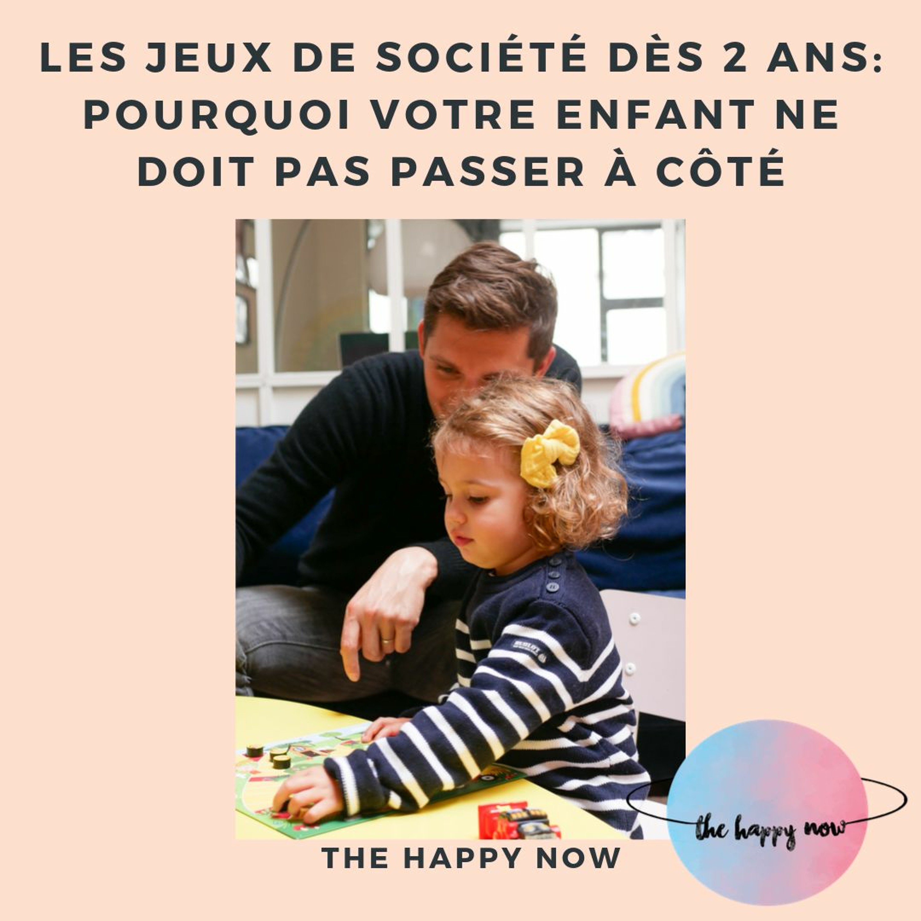 Les Jeux De Société Dès 2 Ans, Pourquoi Comment