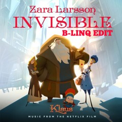 Invisible (B-LINQ EDIT) (KLAUS NETFLIX)(pitched for SC)