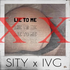 815 - Lie To Me ft. IVG ,UP2SPXXD, KHIYOU( Prod LCS)