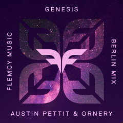 PREMIERE: Austin Pettit, Ornery - Genesis (Berlin Mix) [Flemcy Music]