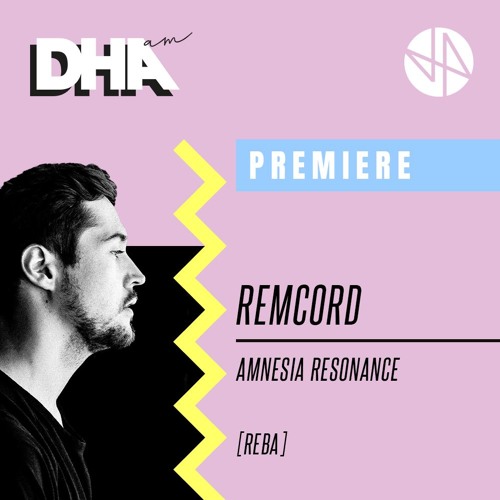 Premiere: Remcord - Amnesia Resonance [Reba]