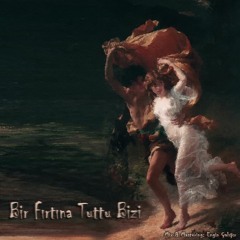 Bir Fırtına Tuttu Bizi - (Remix by Ramos)