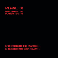 Matrixxman - Power Drain Ft. Exos [Planet X]