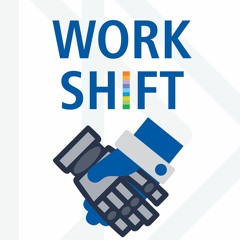 Work Shift - Episode 9 - What you need to know about blockchain