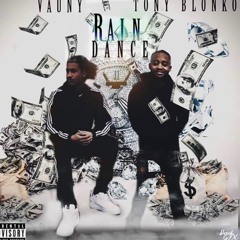 Rain Dance Ft. Tony Blonko