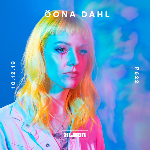 XLR8R Podcast 622: Oona Dahl