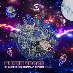 D-Nation & Simply Simon - HYPER SPACE (Original Mix)180 Bpm Free DL