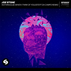 Joe Stone - Nothing Else (When I Think Of You) [Steff Da Campo Remix] [OUT NOW]