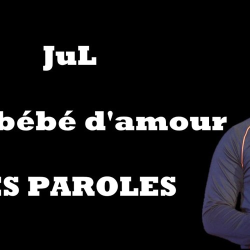 Stream Jul Mon D Amour Paroles Lyrics By Jessca Lopez Listen Online For Free On Soundcloud Stream Jul Mon D Amour Paroles Lyrics By Jessca Lopez Listen Online For Free On Soundcloud