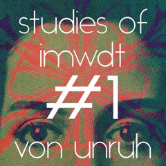studies of Imwdt #1  von unruh