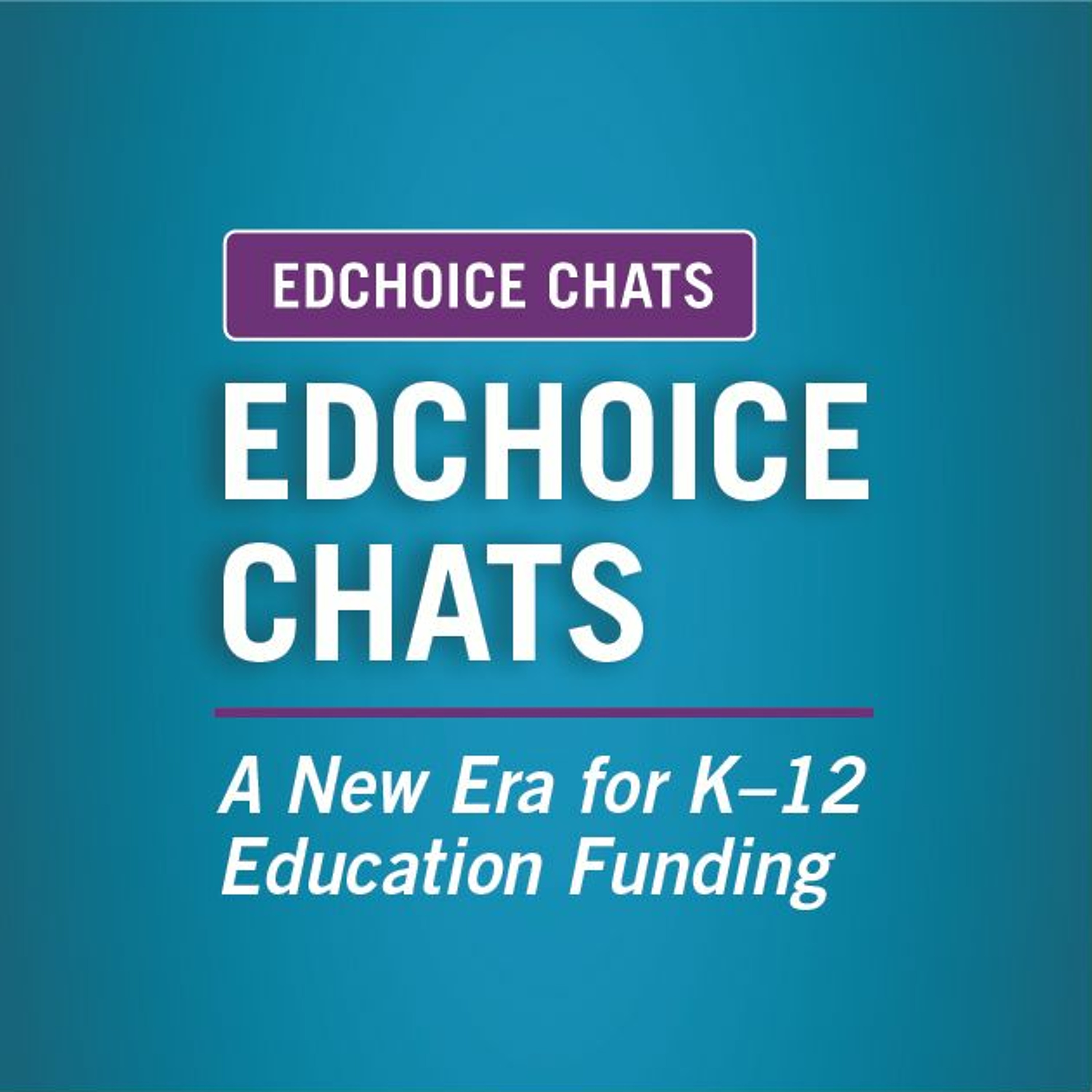 EdChoice Chats