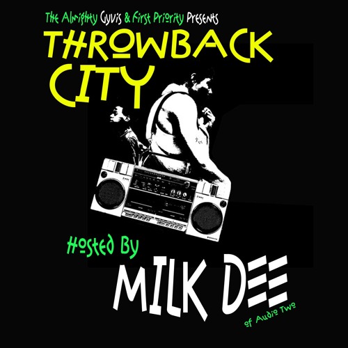 Stream DJ GYVIS (THROWBACK CITY) Hosted By MILK DEE by DJ GYVIS