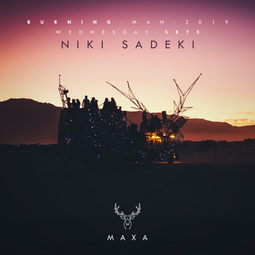 Niki Sadeki - Maxa - Burning Man 2019