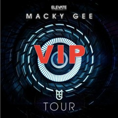 MACKY GEE - TOUR (HAROCA VIP)