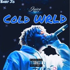 Cold WRLD (Juice Wrld Tribute)