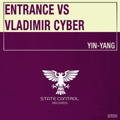 ENtrance Vs Vladimir Cyber - Yin-Yang [Out 13.12.2019]