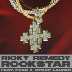 Rockstar (feat. Pe$o & Stoop Lauren)