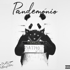Pandemónio(Prod. Rawbone & Fye Beats)