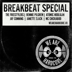 BREAKS SPECIAL with The Freestylers, Rennie Pilgrem, Atomic Hooligan, Janette Slack, Jay Cunning & MC Chickaboo!