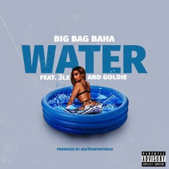 WATER FT Goldie &  3LE