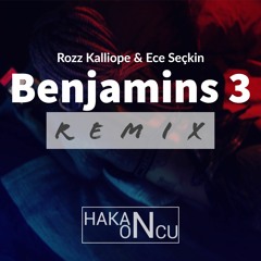 Rozz Kalliope  & Ece Seçkin - Benjamins 3 (Hakan Öncü Remix)