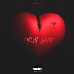 Ugly Love (prod. kai)