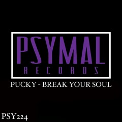 Pucky - Break Your Soul