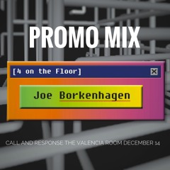 Call and Response #002 Promo Mix - Valencia Room 12/14/19