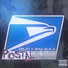 Soliid X Mike Black - Postal
