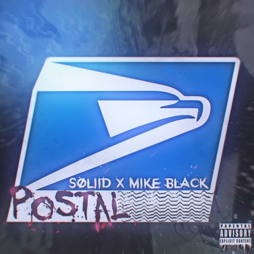 Soliid X Mike Black - Postal