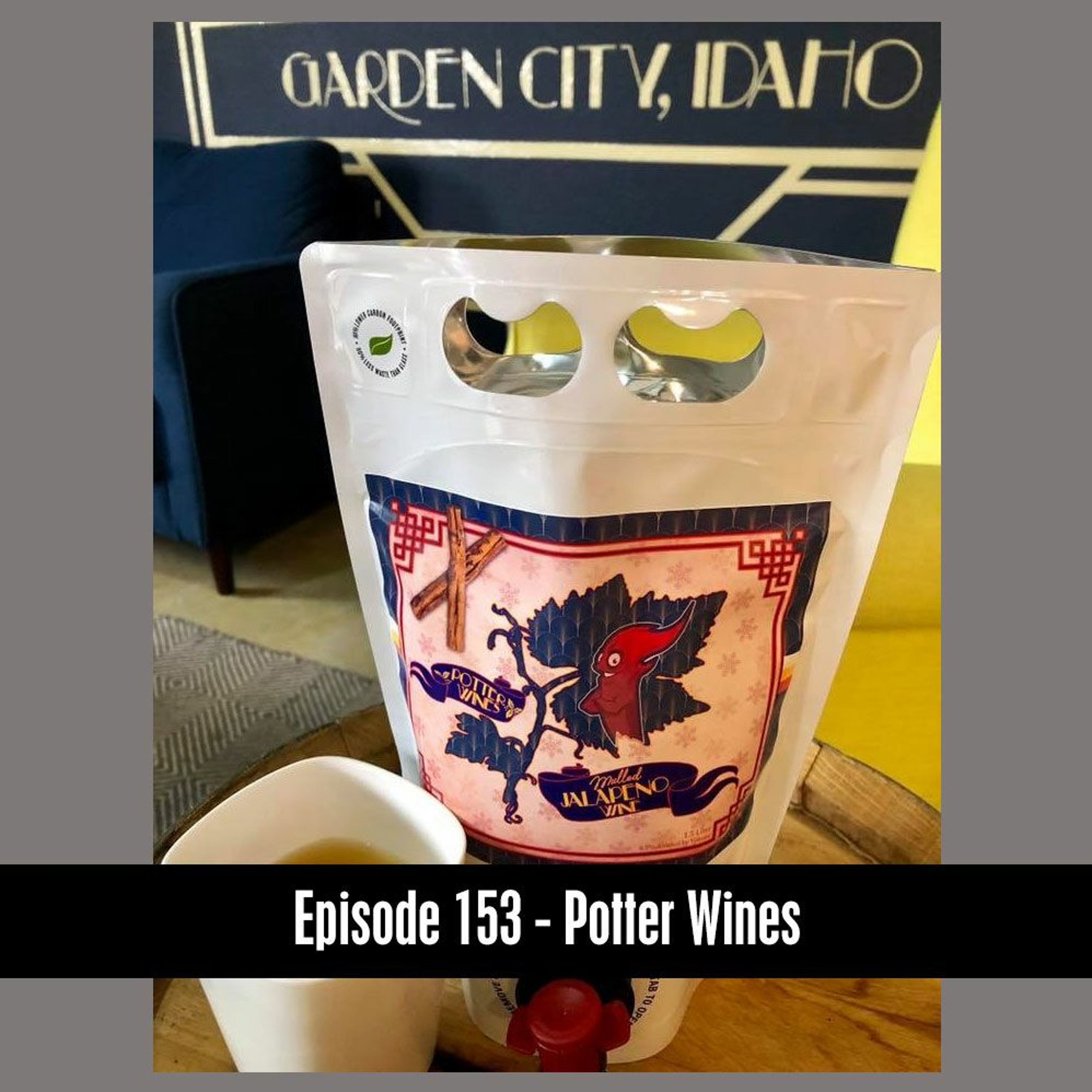 D&B Show Podcast Episode 153 - Craft Wines with Potter Wines