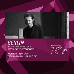 Berlin Radio Show w/ Markus Saarländer & Pete Bidwell - 138 - Trickstar Radio