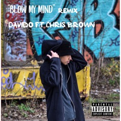 Blow my mind - Davido  ft Chris Brown