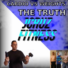 EP 16: Cardio VS Weights For Weight Loss | THE TRUTH!