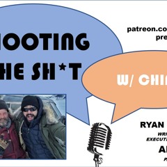 Shooting the Shit with Chippa - Episode #4 - Arctic Movie - Ryan Morrison Interview - Part I - 3/13/19