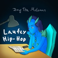 Doug The Moleman - Laufey Hip-Hop