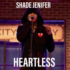 Heartless - The Weeknd (Shade Jenifer ShadeMix)
