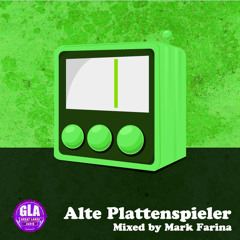 GLA Podcast 035 | Alte Plattenspieler | Mixed By Mark Farina