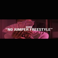 #Dre West Oakland - No Jumper Freestyle