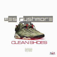 Wes Rushmore - Clean Shoes