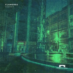 Clameres - Senses [Heath Mill]