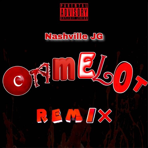 Nle Choppa Camelot Cover Remix By Nashville Jg On Soundcloud