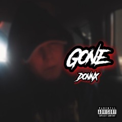 DONNX - “Gone” (prod Xtravulous)